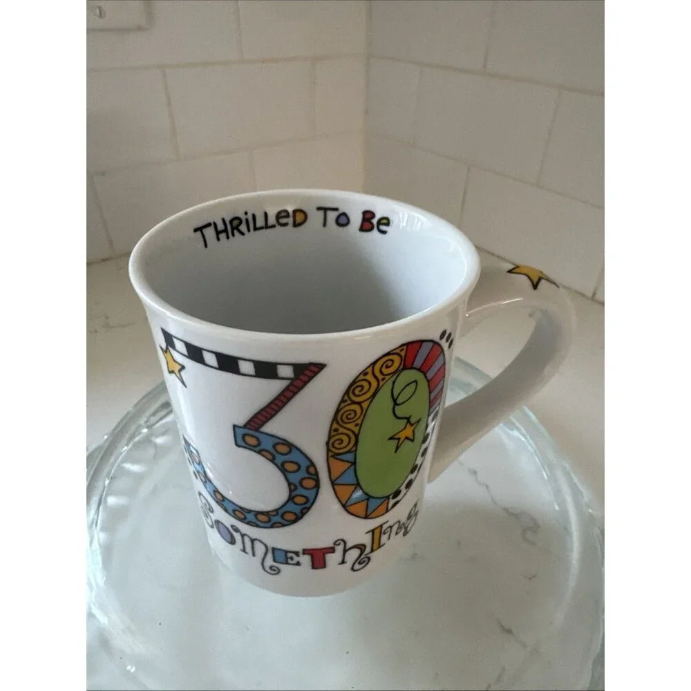 Thrilled to be 30 Something Years Old Coffee Mug by Lorrie Veasey